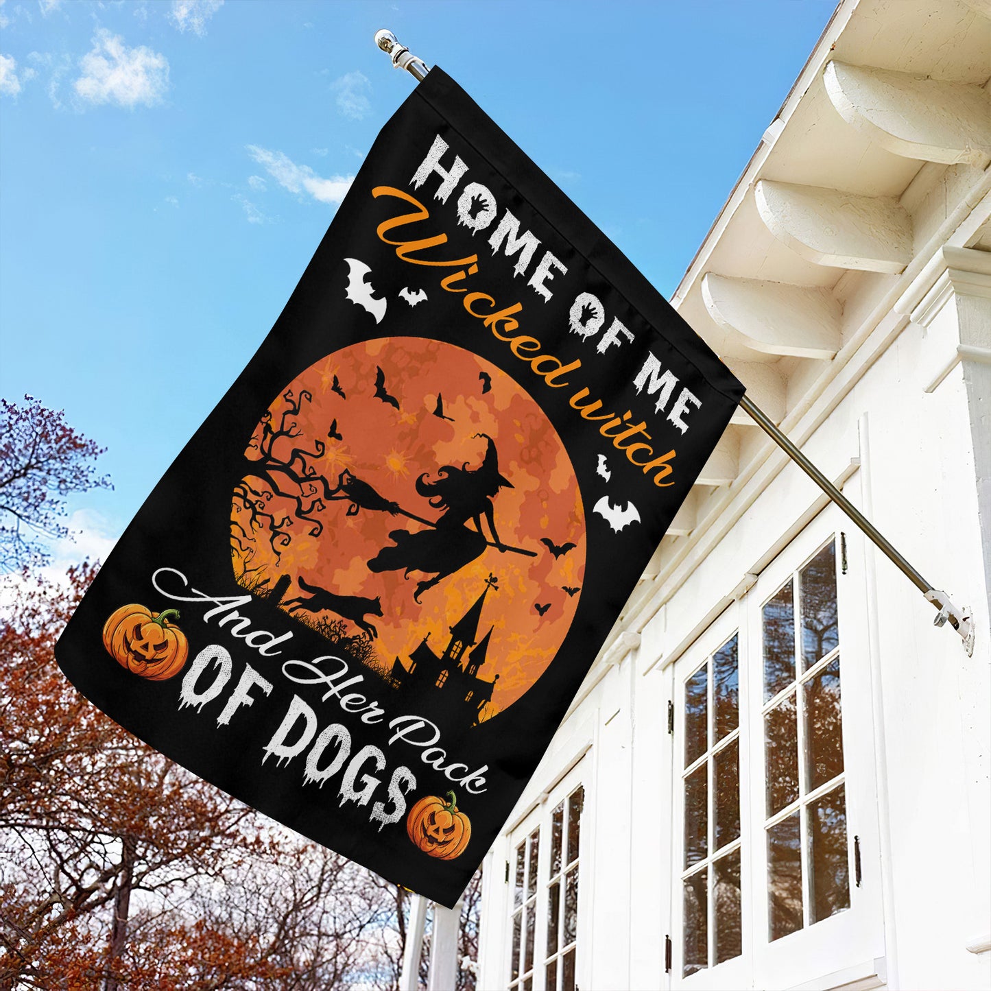 Halloween Dog Garden Flag & House Flag, Home Of Me Wicked Witch Halloween Outdoor Decor, Spooky Yard Decor Gift For Dog Lovers