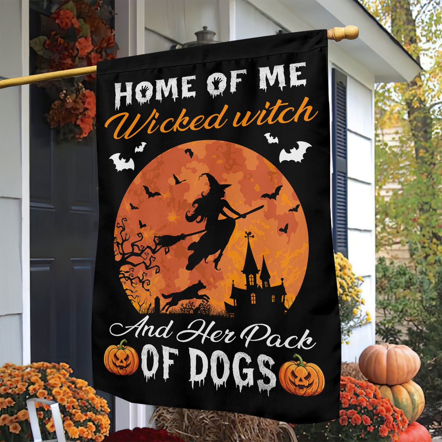 Halloween Dog Garden Flag & House Flag, Home Of Me Wicked Witch Halloween Outdoor Decor, Spooky Yard Decor Gift For Dog Lovers