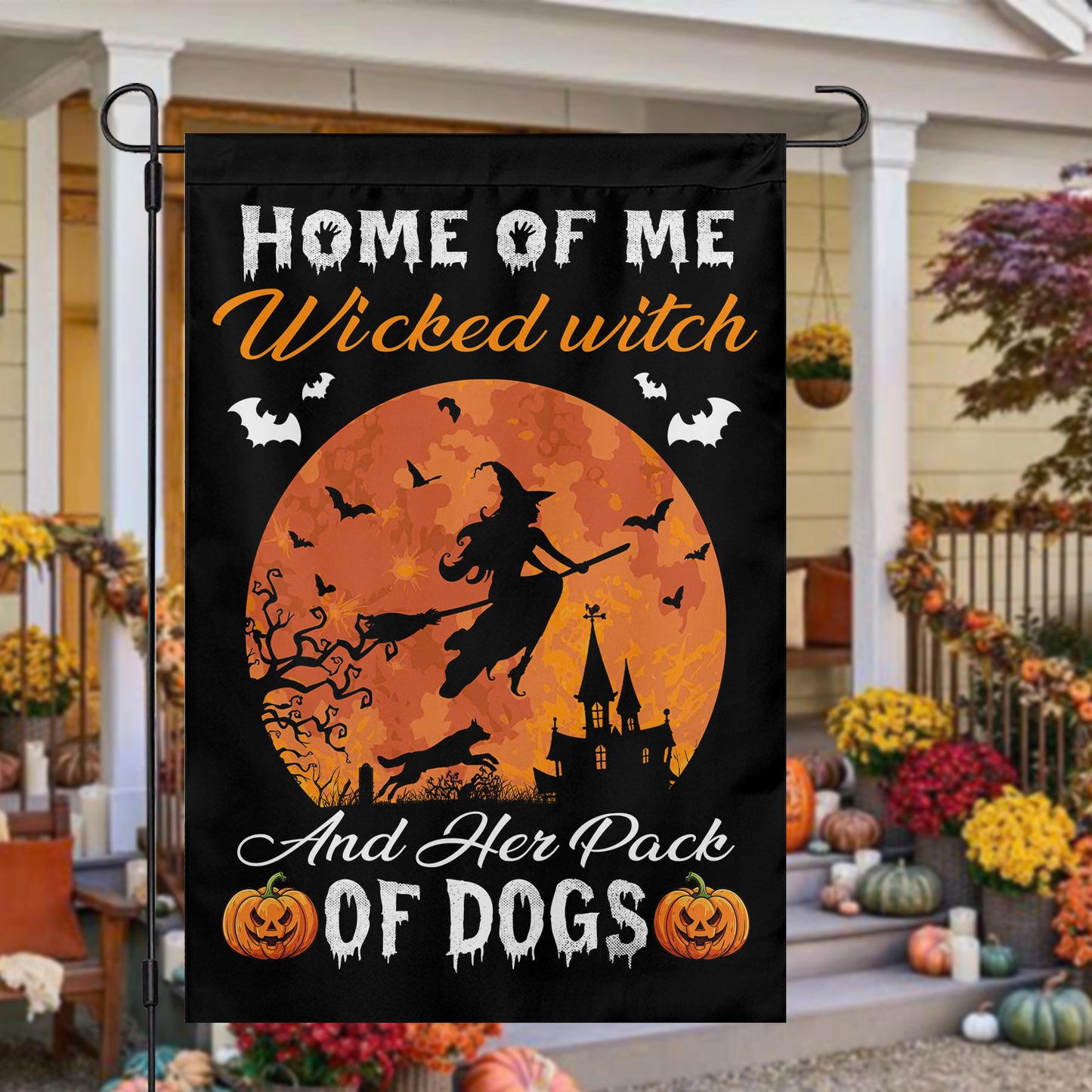 Halloween Dog Garden Flag & House Flag, Home Of Me Wicked Witch Halloween Outdoor Decor, Spooky Yard Decor Gift For Dog Lovers