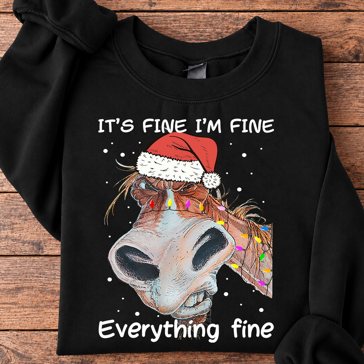 Horse Christmas Sweatshirt, It's Fine I'm Fine Everything Fine Crewneck Sweatshirt Gift For Horse Lovers