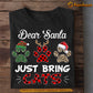 Funny Cat Christmas T-shirt, Dear Santa Just Bring Cats, Gift For Cat Lovers, Cat Tees, Cat Owners