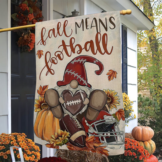 Interesting Football Thanksgiving Garden Flag & House Flag, Fall Means Football Thankful Season Outdoor Decor, Yard Decor Gift For Football Lovers