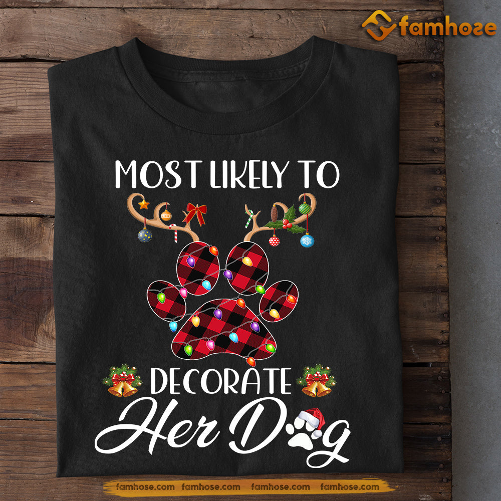 Cute Dog Christmas T-shirt, Most Likely To Bring Home A Dogshoe, Gift For Dog Lovers, Dog Tees, Dog Owners