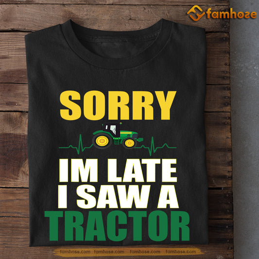 Funny Tractor Kids T-shirt, Sorry I'm Late I Saw A Tractor, Back To School Gift For Tractor Kids Boys And Girls