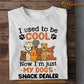 Funny Dog T-shirt, I Used To Be Cool Now I'm Just My Dogs Snack Dealer, Gift For Dog Lovers, Dog Owners, Dog Tees