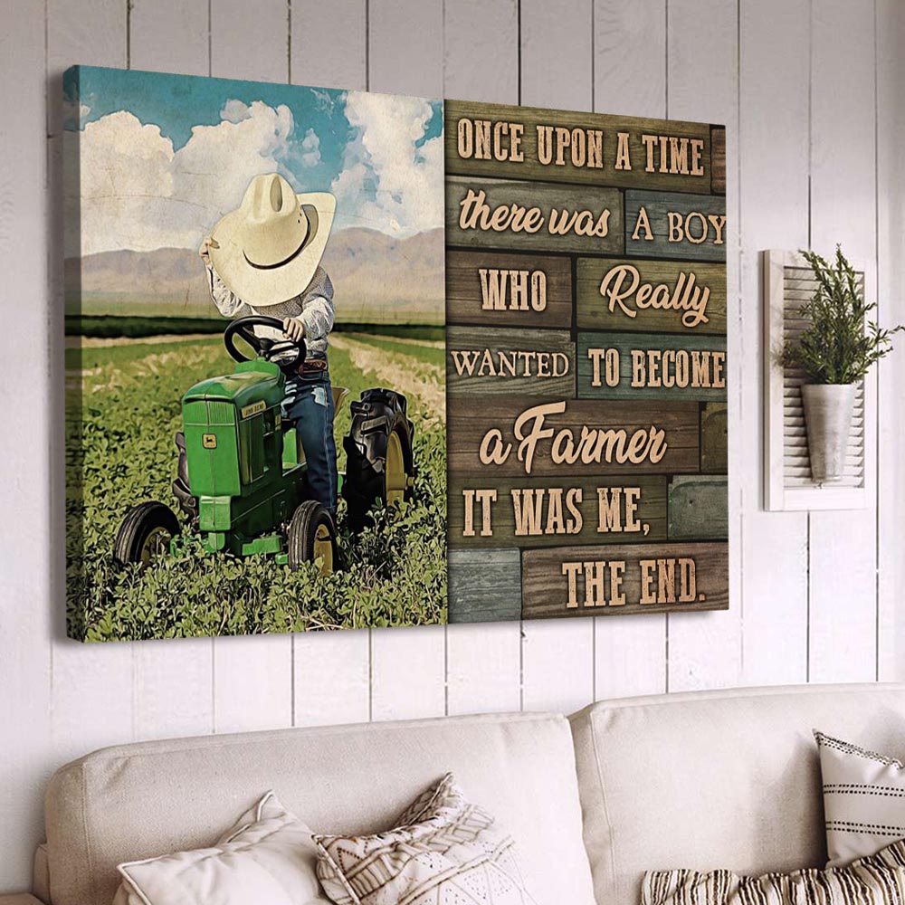 Farm Poster & Canvas, There Was A Boy Who Really Wanted To Become A Farmer, Farmer Canvas Wall Art, Poster Gift For Farm Lovers