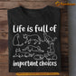 Cat T-shirt, Life Is Full Of Important Choices, Gift For Cat Lovers, Cat Owners, Cat Tees