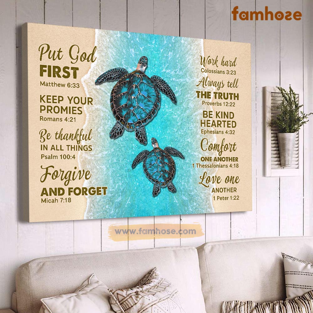 Turtle Poster & Canvas, Put God First Be Thankful In All Things Forgive Forget, Turtle Canvas Wall Art, Poster Gift For Turtle Lovers