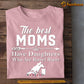 Mother's Day Barrel Racing T-shirt, The Best Moms Have Daughters Who Are Barrel Racer, Gift For Barrel Racing Lovers, Horse Riders, Equestrians