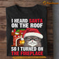 Funny Cat Christmas T-shirt, I Heard Santa On The Roof, Gift For Cat Lovers, Cat Tees, Cat Owners