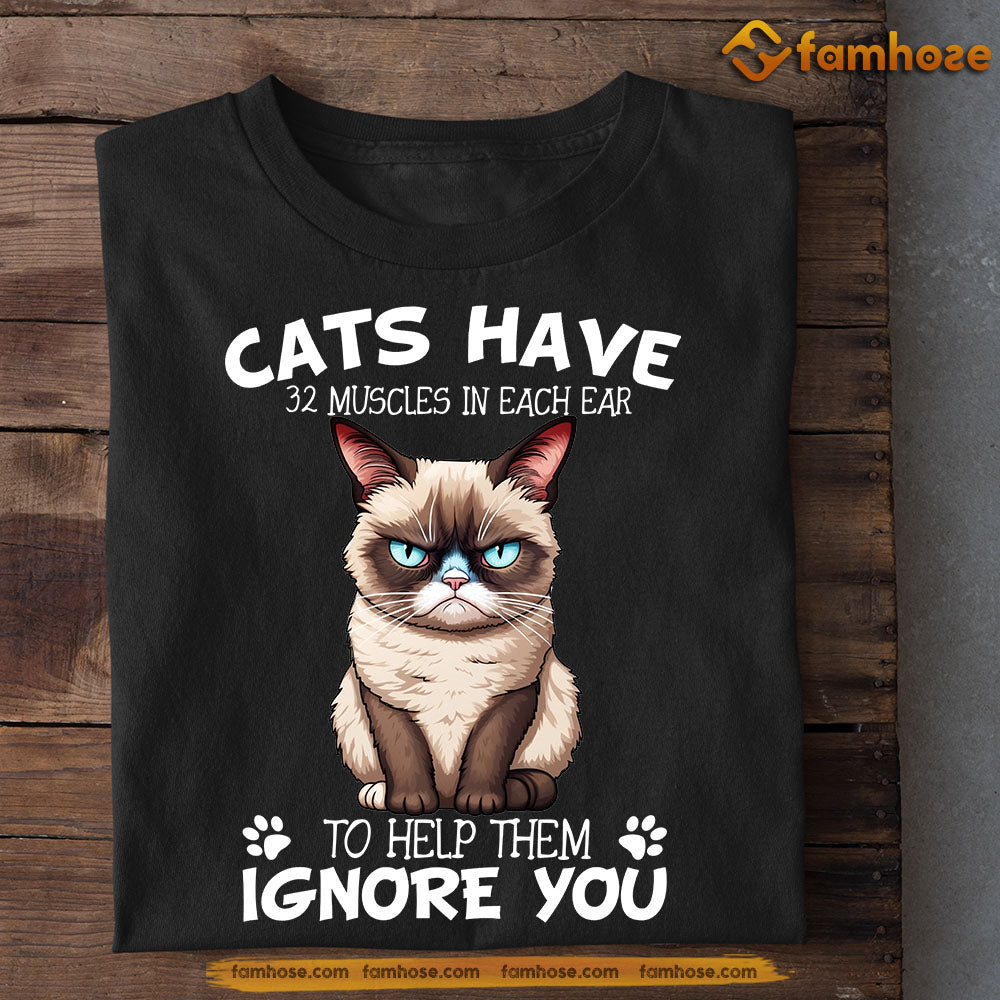 Funny Cat T-shirt, Cats Have Muscles In Each Ear, Gift For Cat Lovers, Cat Tees, Cat Owners