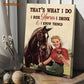 Cowgirl Poster & Canvas, That's What I Do I Ride I Drink I Know Things, Horse Canvas Wall Art, Poster Gift For Horse Lovers