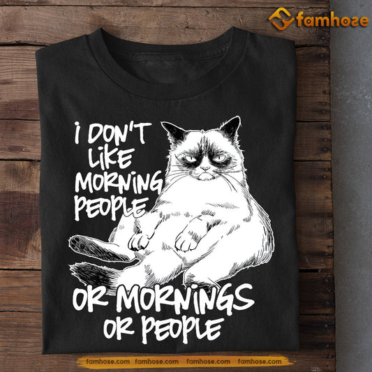 Funny Cat T-shirt, I Don't Like Morning People Or Morning Or People, Gift For Cat Lovers, Cat Tees, Cat Owners