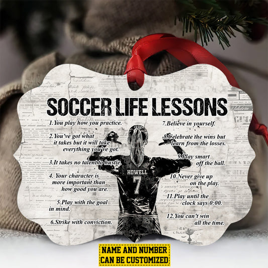 Personalized Soccer Girl Christmas Ornament, Soccer Life Lessons, Xmas Aluminum Ornament Gift For Soccer Lovers