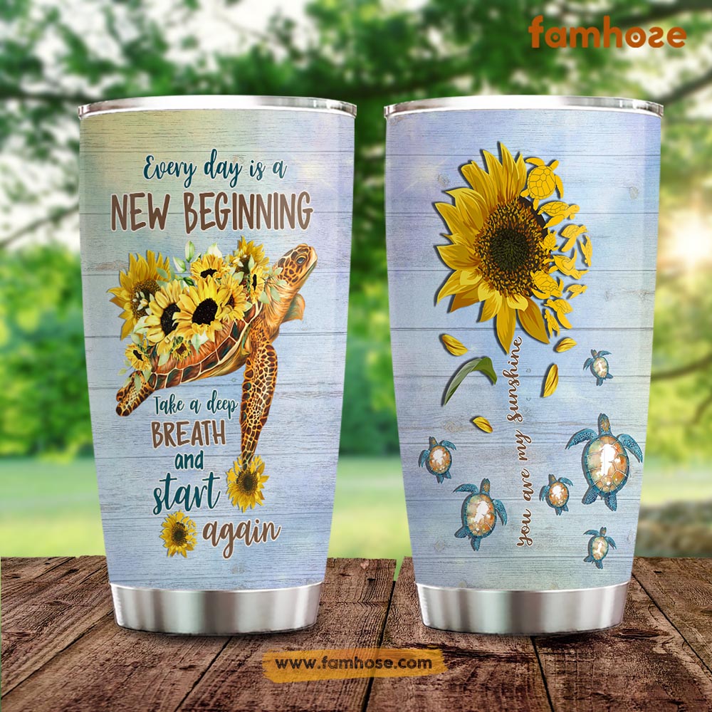 Motivation Turtle Tumbler Everyday Is A New Beginning Take A Deep Breath And Start Again Gift For Turtle Lovers