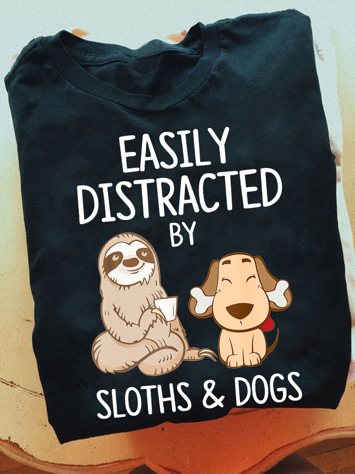 Easily Distracted By Sloths & Dogs, Sloth T-shirt, Team Sloth Lover Gift, Sloth Tees