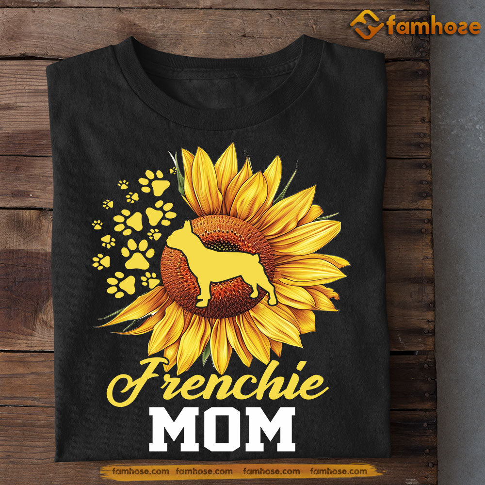 Funny Mother's Day Dog T-shirt, Frenchie Mom, Gift For Frenchie Dog Lovers, Dog Owner Tees