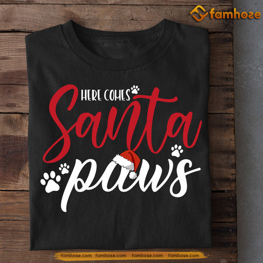 Funny Dog Christmas T-shirt, Here Comes Santa Paws, Gift For Dog Lovers, Dog Tees, Dog Owners