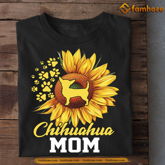 Funny Mother's Day Dog T-shirt, Chihuahua Mom, Gift For Chihuahua Dog Lovers, Dog Owner Tees