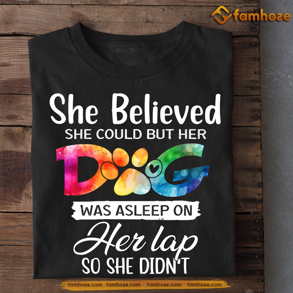 Funny Dog T-shirt, She Believed She Could But, Gift For Dog Lovers, Dog Owners Tee