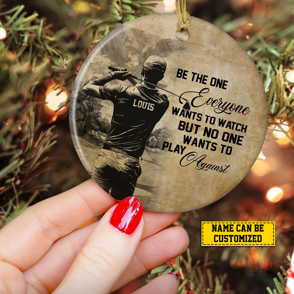 Personalized Motivational Golf Boy Christmas Ornament, No One Wants To Play Against, Xmas Circle Ceramic Ornament Gift For Golf Lovers