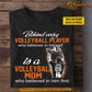 Personalized Volleyball T-shirt, Behind Every Volleyball Player Is A, Mother's Day Gift For Volleyball Lovers, Volleyball Players