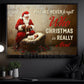 Christmas Santa Canvas Painting, May We Never Forget Who Christmas Is Really About Wall Art Decor, Xmas Poster Gift