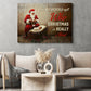 Christmas Santa Canvas Painting, May We Never Forget Who Christmas Is Really About Wall Art Decor, Xmas Poster Gift