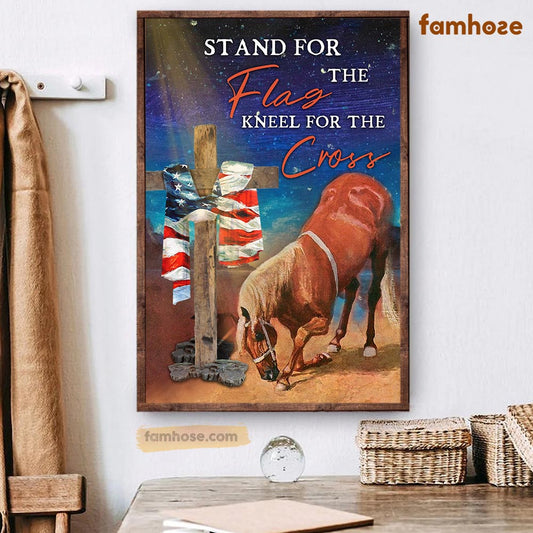 Horse Poster & Canvas, Stand For The Flag Kneel For The Cross, Horse Canvas Wall Art, Poster Gift For Horse Lovers