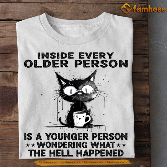 Funny Cat T-shirt, Inside Every Older Person Is A Younger Person, Gift For Cat Lovers, Cat Owners Tee