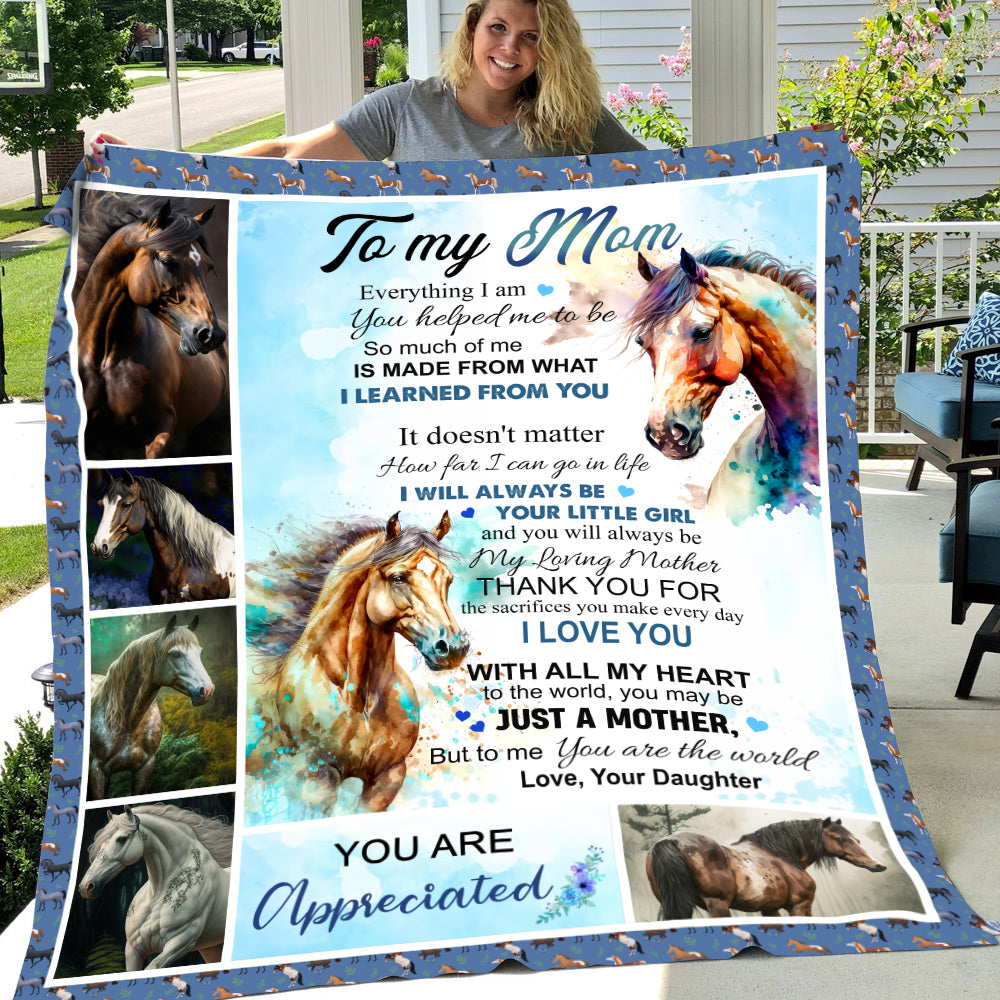 Mother's Day Horse Blanket, To My Mom Much Of Me Is Made From You Fleece Blanket - Sherpa Blanket Gift For Moms From Daughters