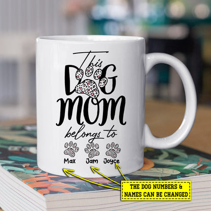 Personalized Dog Mom Mug, This Dog Mom Belongs To, Mother's Day Gift For Dog Lovers, Dog Owners