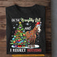 Funny Horse Christmas T-shirt, On The Naughty List, Gift For Horse Lovers, Horse Riders, Equestrians