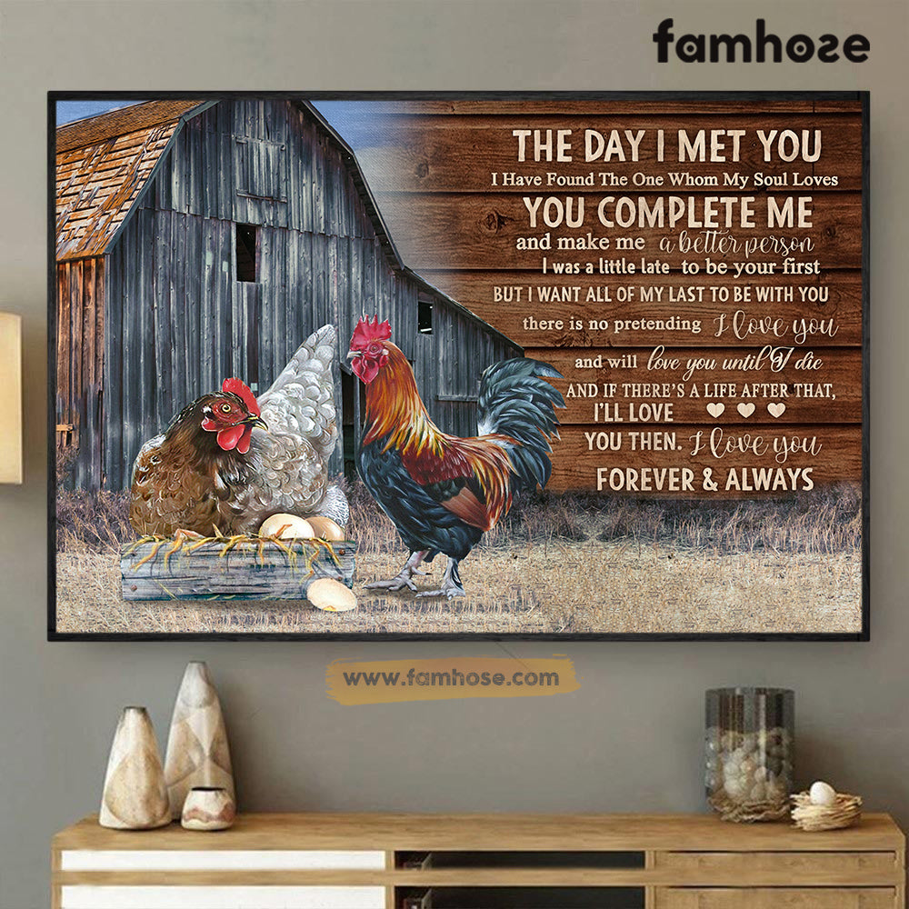 Chicken Poster/Canvas, The Day I Met You You Complete Me I'll Love You, Chicken Canvas Wall Art, Poster Gift For Chicken Lovers