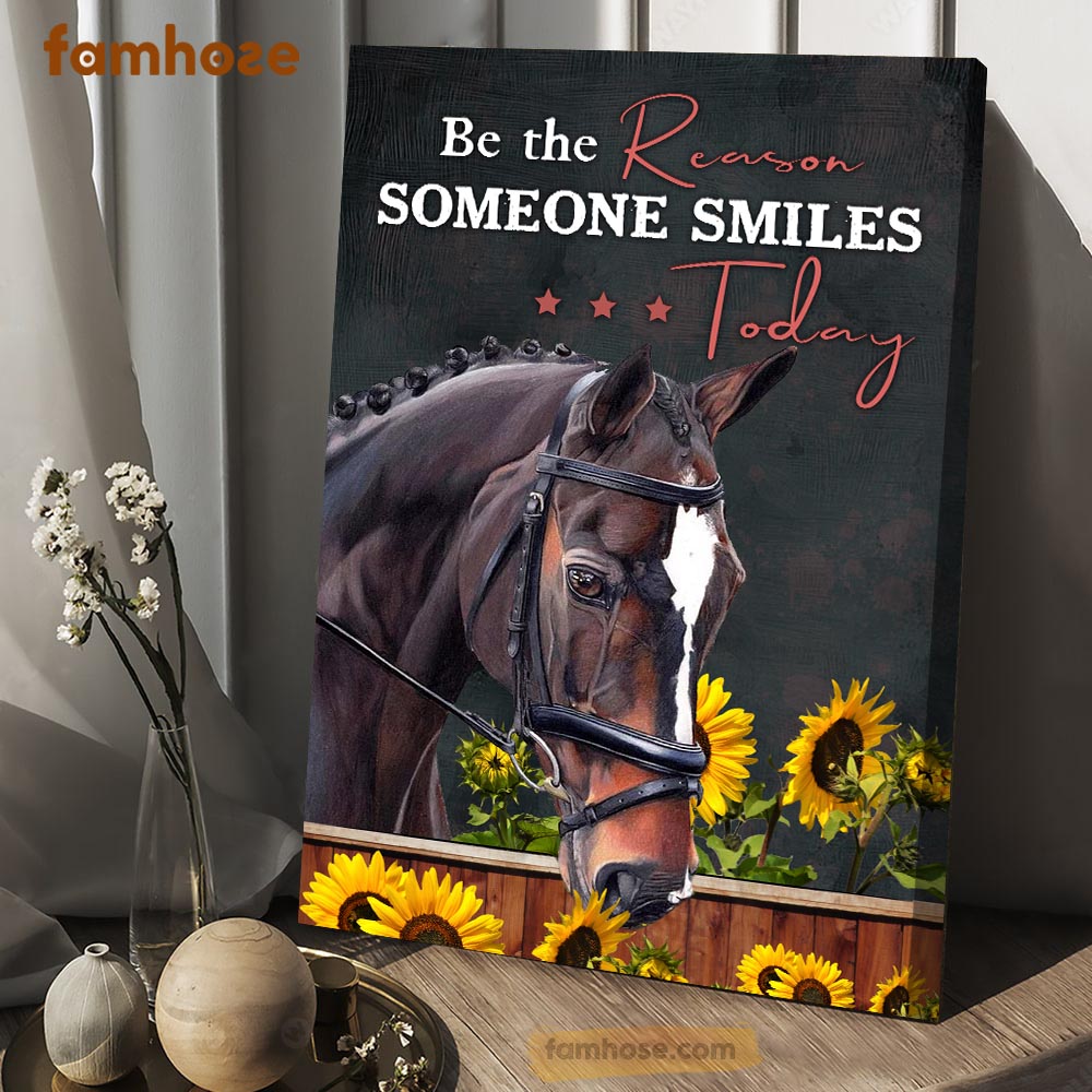 Horse Poster & Canvas, Be The Reason Someone Smiles Today, Horse Canvas Wall Art, Poster Gift For Horse Lovers