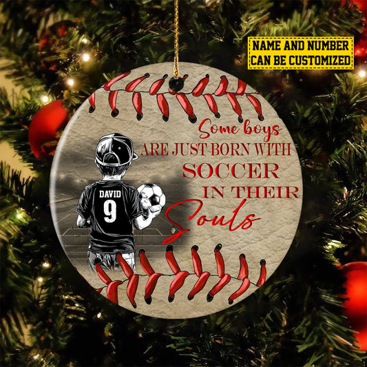 Personalized Christmas Ornament for Kids Soccer Boy, Some Boys Are Just Born With Soccer, Xmas Circle Ceramic Ornament Gift For Soccer Lovers