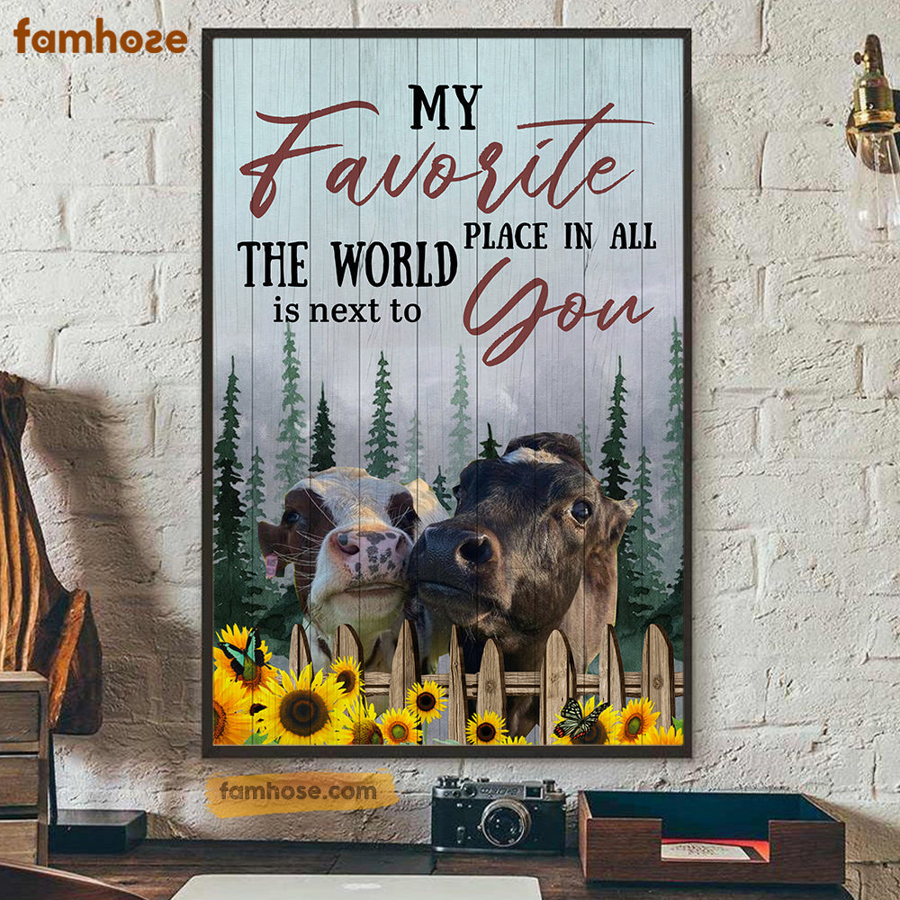 Cow Poster & Canvas, My Favorite Place In All The World Is Next To You, Cow Canvas Wall Art, Poster Gift For Cow Lovers