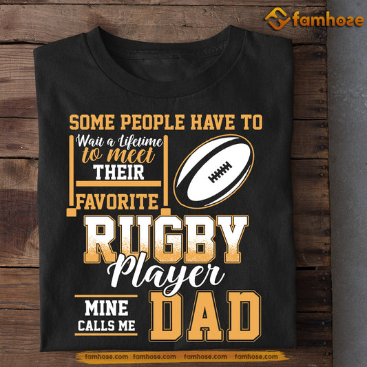 Funny Rugby T-shirt, Rugby Player Mine Calls Me Dad, Father's Day Gift For Rugby Lovers, Rugby Players