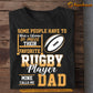 Funny Rugby T-shirt, Rugby Player Mine Calls Me Dad, Father's Day Gift For Rugby Lovers, Rugby Players