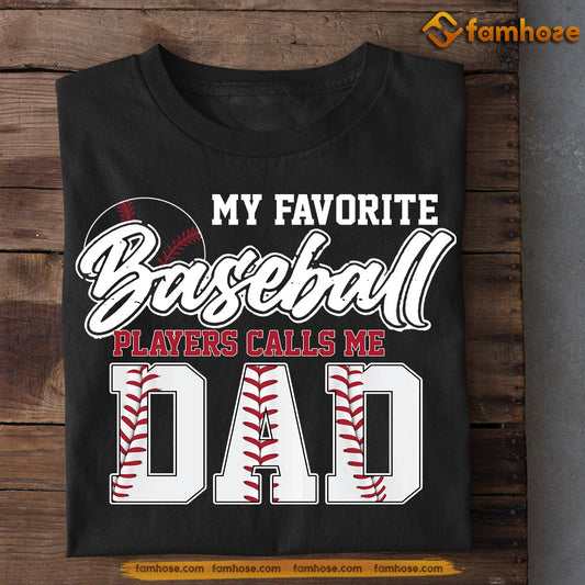 Baseball T-shirt, My Favorite Baseball Players, Father's Day Gift For Baseball Lovers, Baseball Players