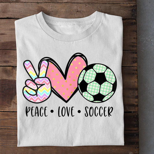 Motivational Quotes Soccer T-shirt, Peace Love Soccer, Gift For Soccer Lovers, Soccer Players