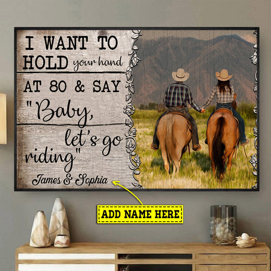 Personalized Valentine's Day Horse Poster & Canvas, I Want To Hold Your Hand Baby Let's Go Riding Gift For Horse Lovers