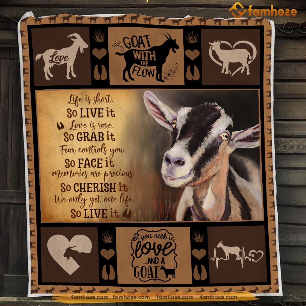 Goat Blanket, Life Is Short So Live It Love Is Rare So Grab It Goat Fleece Blanket - Sherpa Blanket Gift For Goat Lover