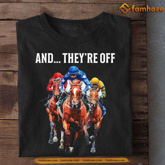 Kentucky Derby Day Horse Racing T-shirt, They're Off, Kentucky Gift For Horse Lovers, Horse Racing Tees