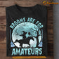 Halloween Horse Riding T-shirt, Brooms Are For Amateurs, Gift For Horse Lovers, Horse Riders, Equestrians