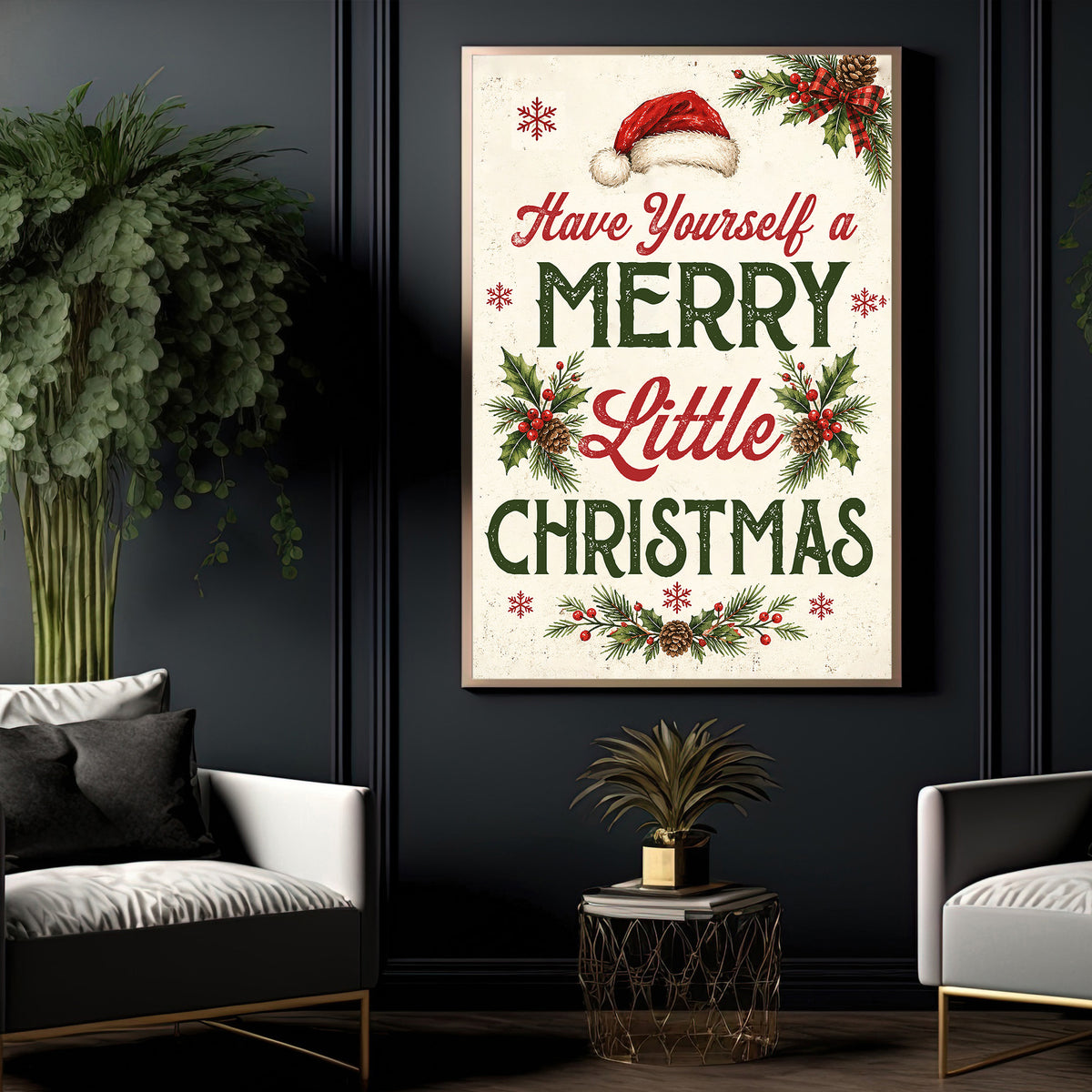 Christmas Quote Canvas Painting, Have Yourself A Merry Little Christmas Wall Art Decor, Xmas Poster Gift To Decor House Or Office