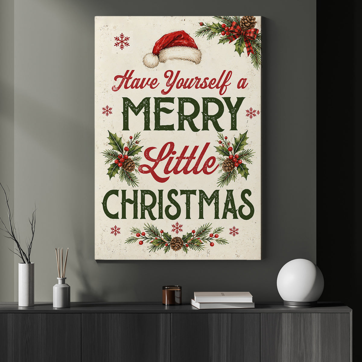Christmas Quote Canvas Painting, Have Yourself A Merry Little Christmas Wall Art Decor, Xmas Poster Gift To Decor House Or Office