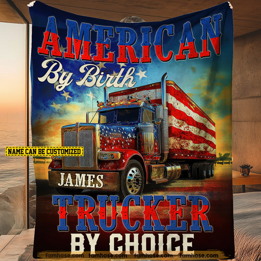 Personalized Trucker Fleece Blanket, American By Birth, Trucker By Choice Woven Blanket, Cozy Sherpa Blanket Gift For Truck Drivers