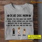 Personalized Dog Mom T-shirt, Dear Dog Mom Thank You For Being Our Mom, Mother's Day Gift For Dog Lovers, Dog Owners,  Dog Mom Tees