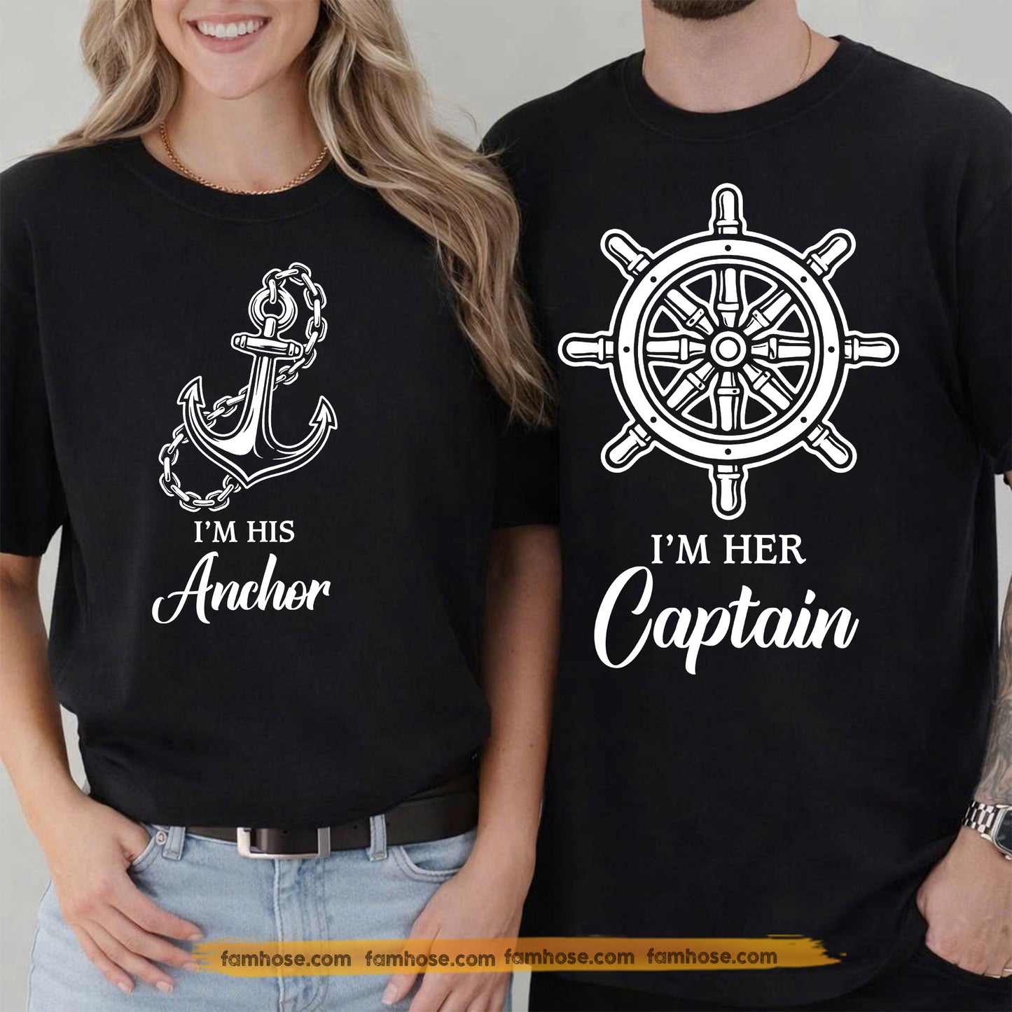 Funny Couple Matching T-shirt, I'm His Anchor & I'm Her Captain Couple Tees Valentine Gift